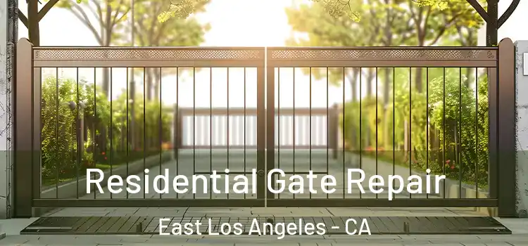  Residential Gate Repair East Los Angeles - CA