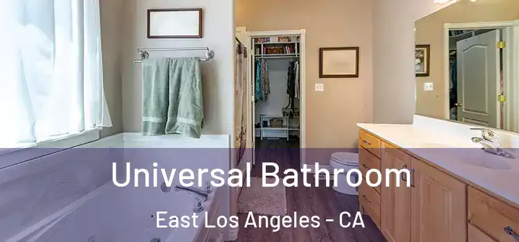 Universal Bathroom East Los Angeles - CA