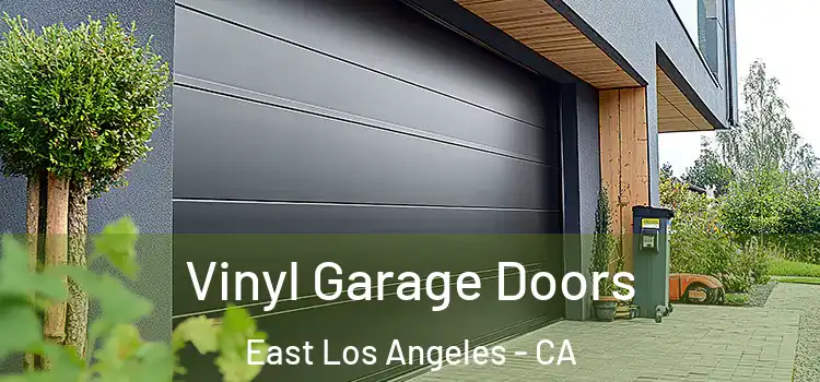  Vinyl Garage Doors East Los Angeles - CA